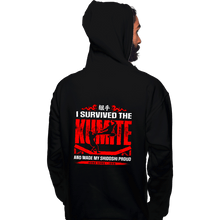 Load image into Gallery viewer, Daily_Deal_Shirts Pullover Hoodies, Unisex / Small / Black I Survived The Kumite
