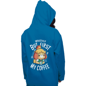 Shirts Zippered Hoodies, Unisex / Small / Royal Blue First My Coffee