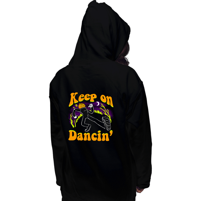Secret_Shirts Pullover Hoodies, Unisex / Small / Black Keep On Dancin'