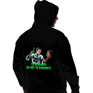 Daily_Deal_Shirts Pullover Hoodies, Unisex / Small / Black To Reanimate Or Not