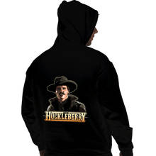 Load image into Gallery viewer, Daily_Deal_Shirts Pullover Hoodies, Unisex / Small / Black I&#39;m Your Huckleberry
