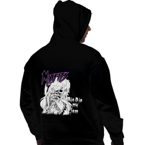 Shirts Pullover Hoodies, Unisex / Small / Black Die Die My Jem