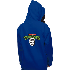 Daily_Deal_Shirts Pullover Hoodies, Unisex / Small / Royal Blue I Like Turtles