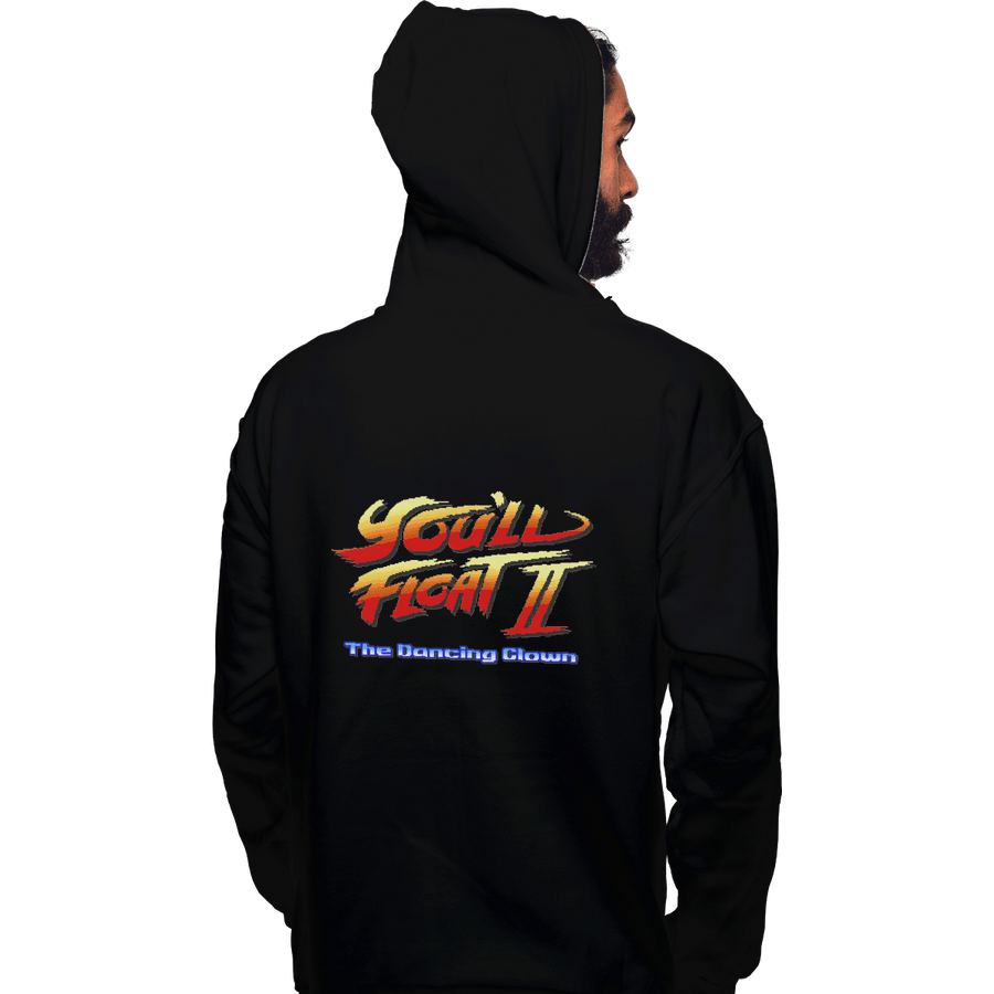 Shirts Pullover Hoodies, Unisex / Small / Black You'll Float 2