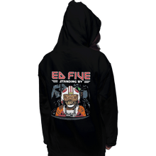 Load image into Gallery viewer, Shirts Pullover Hoodies, Unisex / Small / Black Ed Five Standing By
