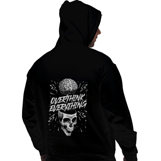 Daily_Deal_Shirts Pullover Hoodies, Unisex / Small / Black Overthink Everything