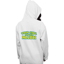 Load image into Gallery viewer, Secret_Shirts Pullover Hoodies, Unisex / Small / White Girl Loves Math
