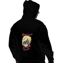 Load image into Gallery viewer, Shirts Zippered Hoodies, Unisex / Small / Black They Live Laugh And Love
