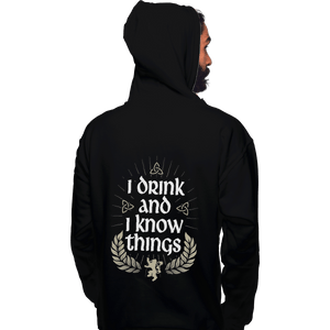 Shirts Pullover Hoodies, Unisex / Small / Black I Drink And I Know Things
