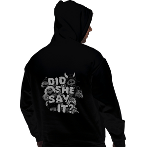 Secret_Shirts Pullover Hoodies, Unisex / Small / Black Did She Say It