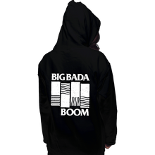 Load image into Gallery viewer, Daily_Deal_Shirts Pullover Hoodies, Unisex / Small / Black Big Bada Boom
