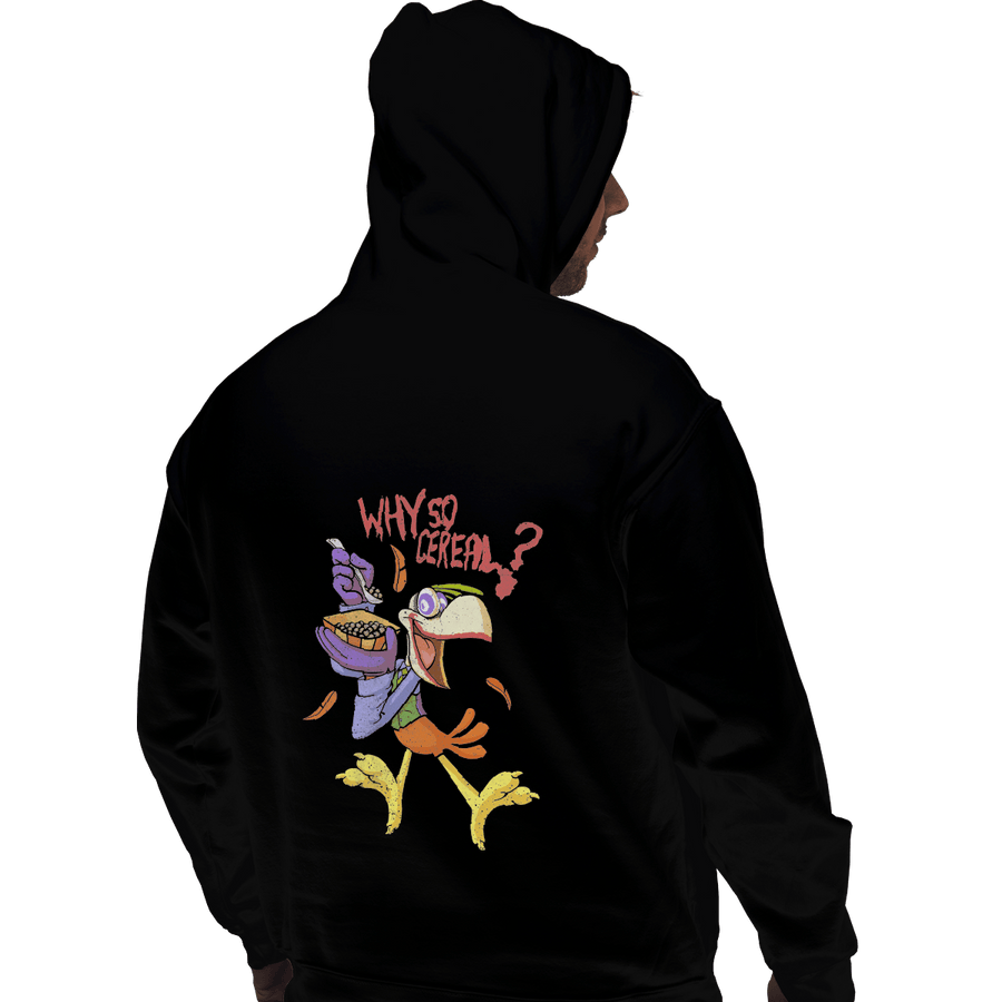Shirts Pullover Hoodies, Unisex / Small / Black Why So Cereal