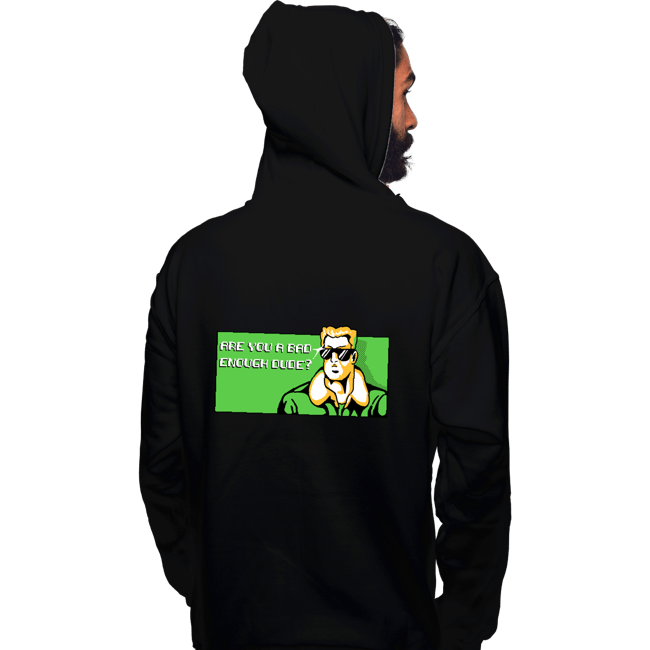 Shirts Pullover Hoodies, Unisex / Small / Black Bad Enough Dude