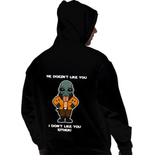 Load image into Gallery viewer, Daily_Deal_Shirts Pullover Hoodies, Unisex / Small / Black He Doesn&#39;t Like You
