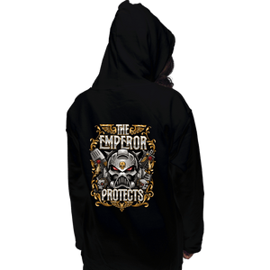 Secret_Shirts Pullover Hoodies, Unisex / Small / Black The Emperor Protects!