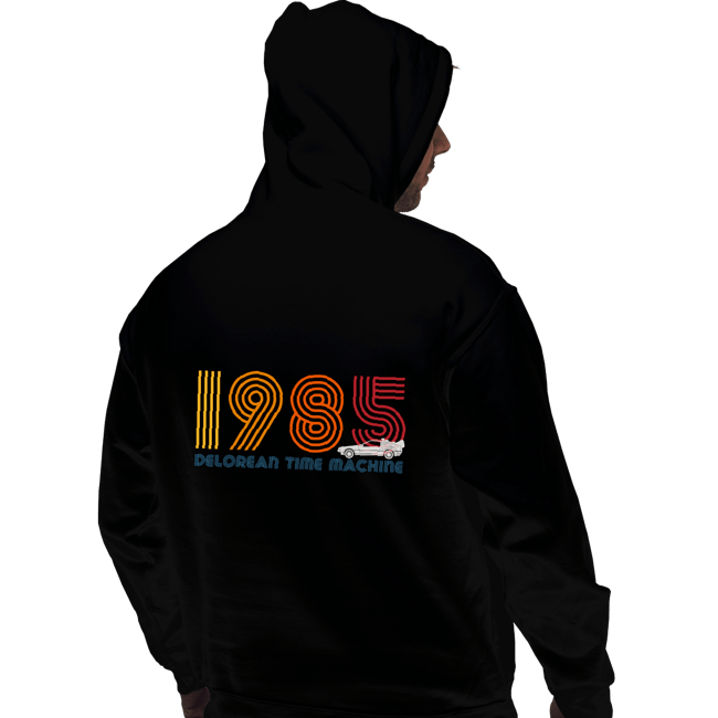 Shirts Pullover Hoodies, Unisex / Small / Black 1985 DeLorean Time Machine
