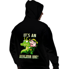 Load image into Gallery viewer, Shirts Pullover Hoodies, Unisex / Small / Black It&#39;s An Alligator Loki!
