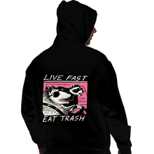 Load image into Gallery viewer, Shirts Pullover Hoodies, Unisex / Small / Black Live Fast! Eat Trash!
