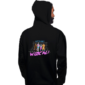Shirts Pullover Hoodies, Unisex / Small / Black Let's Get Wizical!