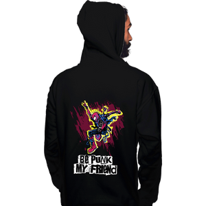 Secret_Shirts Pullover Hoodies, Unisex / Small / Black Be Punk