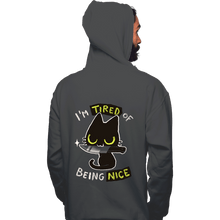 Load image into Gallery viewer, Secret_Shirts Pullover Hoodies, Unisex / Small / Charcoal I&#39;m Tired Of Being Nice
