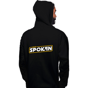 Shirts Pullover Hoodies, Unisex / Small / Black I Have Spoken Logo