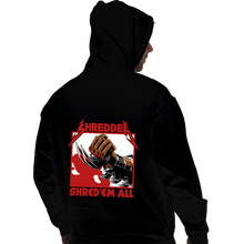 Load image into Gallery viewer, Daily_Deal_Shirts Pullover Hoodies, Unisex / Small / Black Shred&#39;Em All
