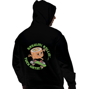 Shirts Pullover Hoodies, Unisex / Small / Black Sashimi Rollin'