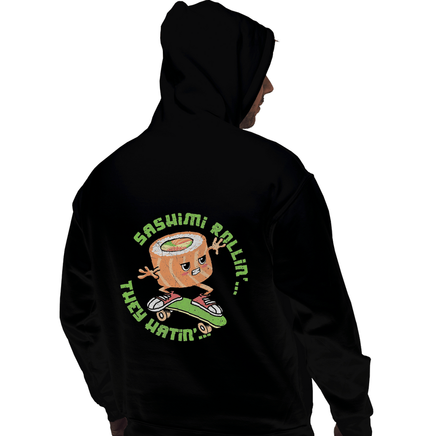 Shirts Pullover Hoodies, Unisex / Small / Black Sashimi Rollin'