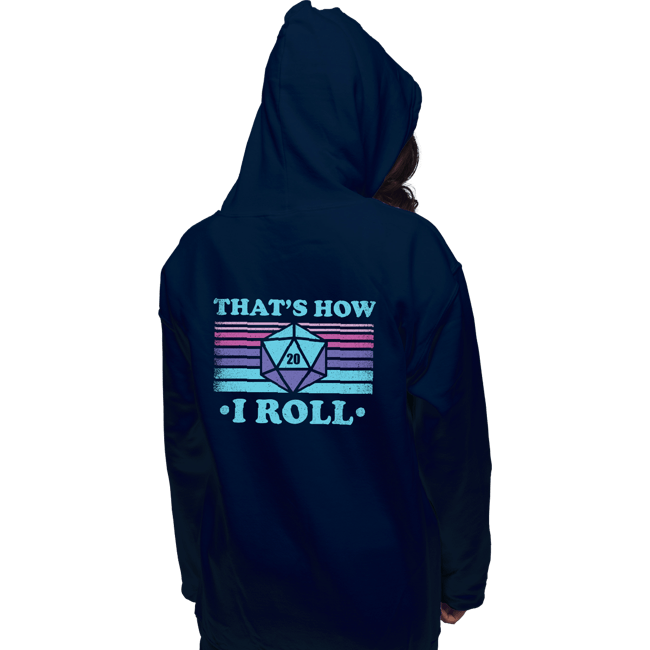 Secret_Shirts Pullover Hoodies, Unisex / Small / Navy That's How I Roll