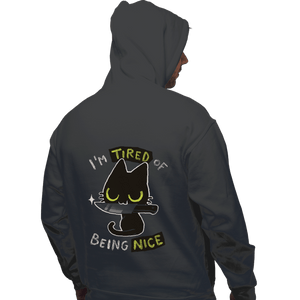Shirts Pullover Hoodies, Unisex / Small / Charcoal Tired Of Being Nice