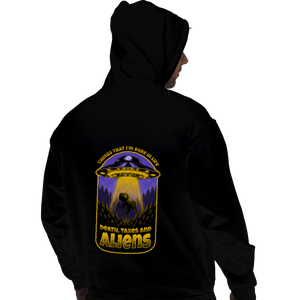 Secret_Shirts Pullover Hoodies, Unisex / Small / Black Death Taxes And Aliens