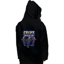 Load image into Gallery viewer, Daily_Deal_Shirts Pullover Hoodies, Unisex / Small / Black Crypt Walkin&#39;
