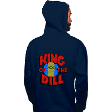 Load image into Gallery viewer, Shirts Pullover Hoodies, Unisex / Small / Navy King Of The Dill
