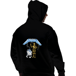 Daily_Deal_Shirts Pullover Hoodies, Unisex / Small / Black Don't Forget The Droids