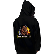 Load image into Gallery viewer, Shirts Pullover Hoodies, Unisex / Small / Black Hold On To Your Butts

