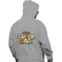 Load image into Gallery viewer, Daily_Deal_Shirts Pullover Hoodies, Unisex / Small / Sports Grey Super Dad
