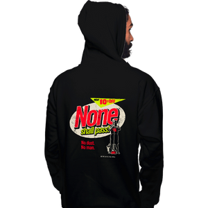 Secret_Shirts Pullover Hoodies, Unisex / Small / Black None Shall Pass