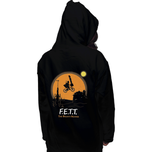 Shirts Pullover Hoodies, Unisex / Small / Black F.E.T.T. The Bounty Hunter