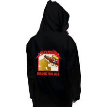 Load image into Gallery viewer, Daily_Deal_Shirts Pullover Hoodies, Unisex / Small / Black Drink &#39;Em All
