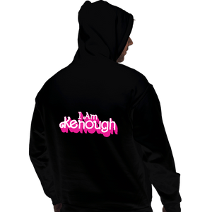 Daily_Deal_Shirts Pullover Hoodies, Unisex / Small / Black I Am Kenough