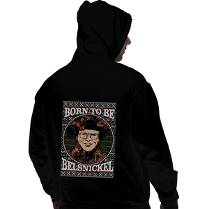 Shirts Pullover Hoodies, Unisex / Small / Black Born To Be Belsnickel