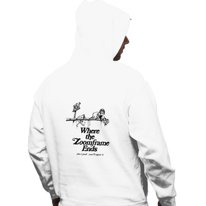 Shirts Pullover Hoodies, Unisex / Small / White Where The Zoom Frame Ends