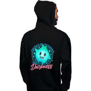 Daily_Deal_Shirts Pullover Hoodies, Unisex / Small / Black Only Darkness