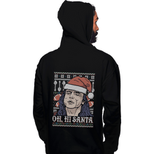 Load image into Gallery viewer, Shirts Zippered Hoodies, Unisex / Small / Black Oh hi Santa
