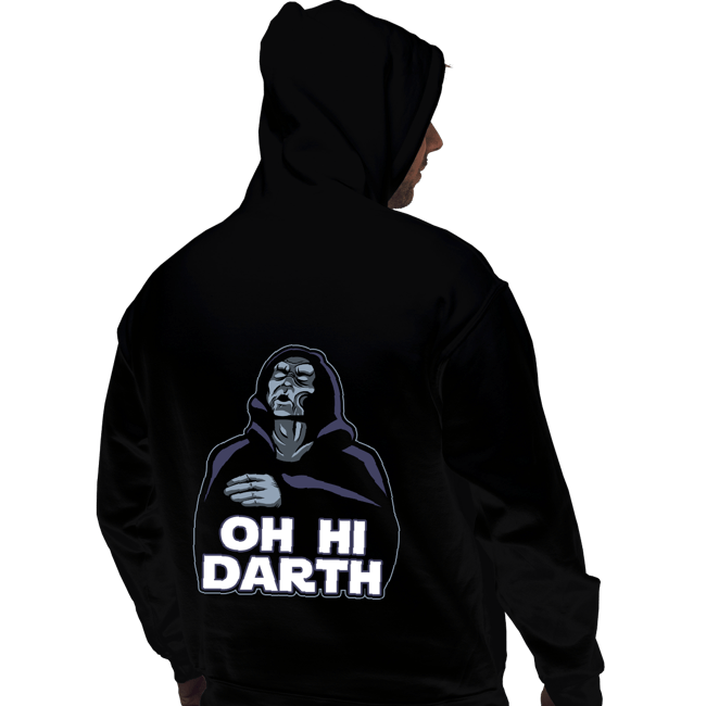 Daily_Deal_Shirts Pullover Hoodies, Unisex / Small / Black Oh Hi Darth