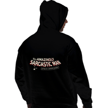 Load image into Gallery viewer, Last_Chance_Shirts Pullover Hoodies, Unisex / Small / Black Sarcastic Man
