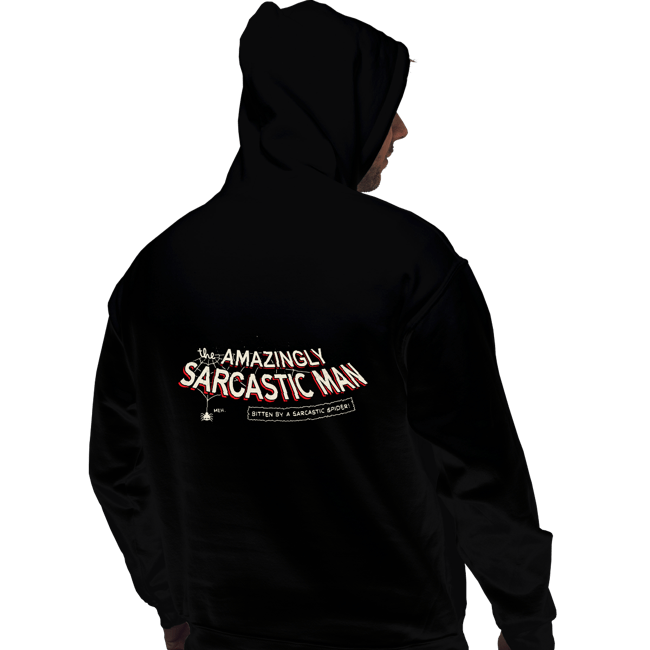 Last_Chance_Shirts Pullover Hoodies, Unisex / Small / Black Sarcastic Man