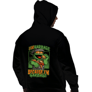 Daily_Deal_Shirts Pullover Hoodies, Unisex / Small / Black I'm Garbage