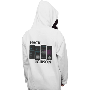 Shirts Pullover Hoodies, Unisex / Small / White Hack The Gibson
